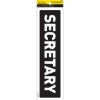 Picture of Information Sign - Secretary - White-Black - 185 x 50mm - SIGNASEC(R)
