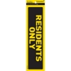 Picture of Warning Sign - Residents Only - Yellow-Black - 185 x 50mm - SIGNARO(R)