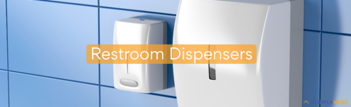 Upgrade Hygiene and Efficiency with Supplywise Restroom Dispensers