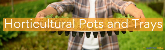 High-Quality Horticultural Pots and Trays for Successful Growing