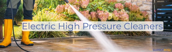 Electric High Pressure Cleaners: Powerful, Efficient Cleaning Solutions for Home and Business